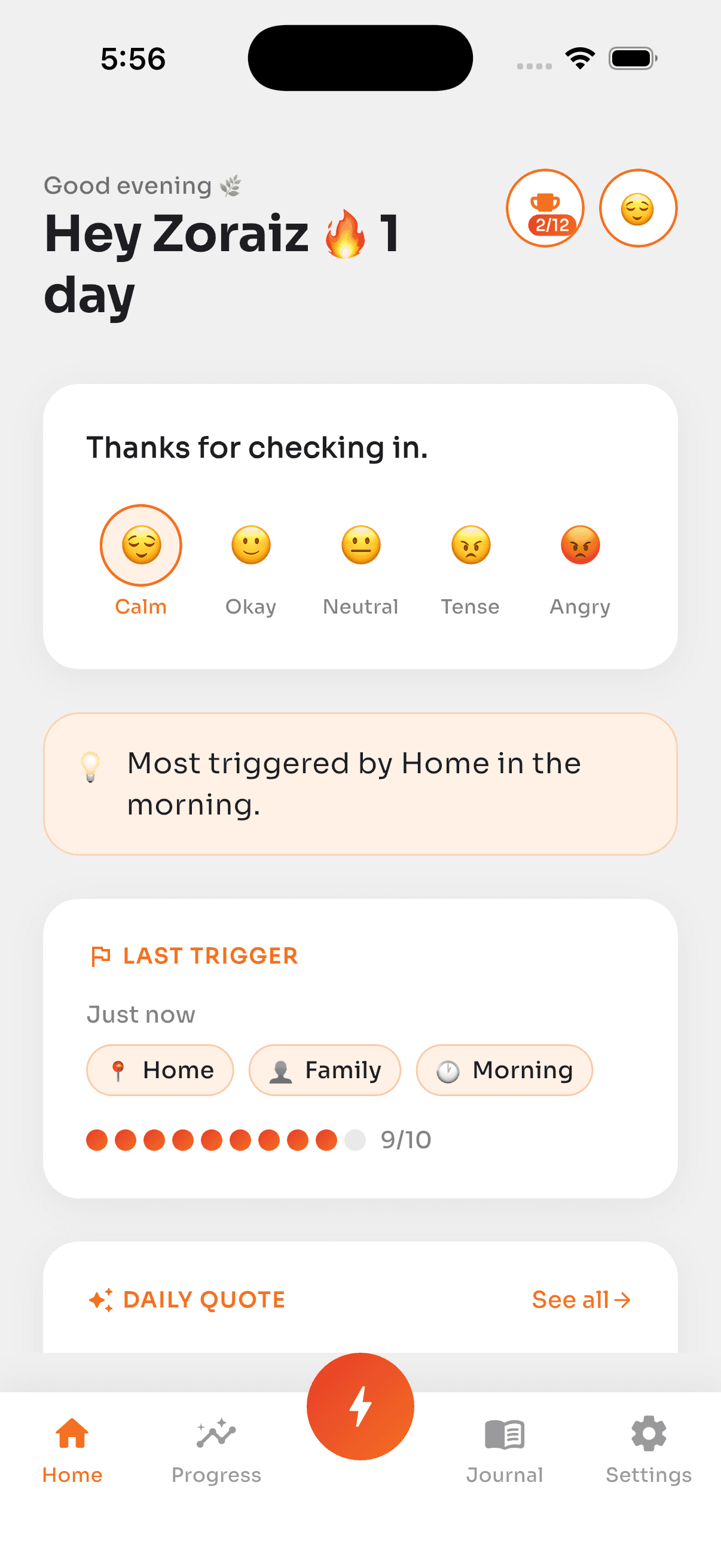 The AngerEase home screen: a warm greeting with a 21-day calm streak, a 'how do you feel right now?' mood check-in, a trigger insight, the daily quote, and today's habit loop.
